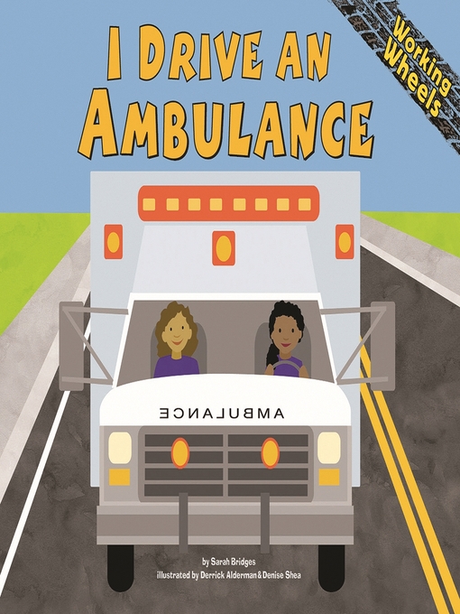 Title details for I Drive an Ambulance by Sarah Bridges, PhD - Available